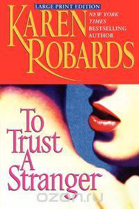 To Trust a Stranger