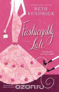 Fashionably Late