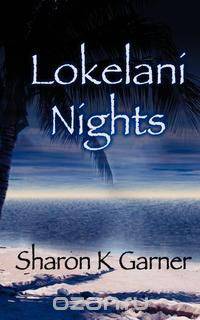 Lokelani Nights