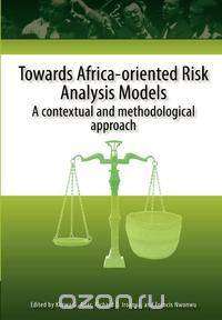 Towards Africa Oriented Risk Analysis Mo