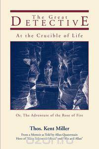 The Great Detective at the Crucible of Life