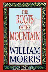The Roots of the Mountain