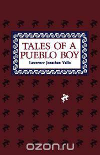 Tales of a Pueblo Boy