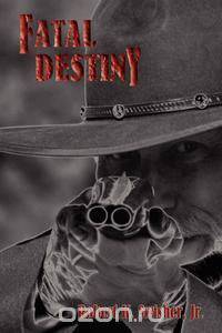 Fatal Destiny