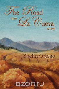 The Road from La Cueva (Softcover)