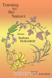 Turning to the Sunset, Poems