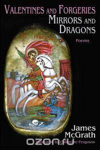Valentines and Forgeries, Mirrors and Dragons