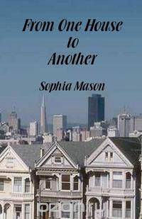 From One House to Another