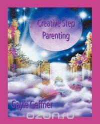 Creative Step-Parenting