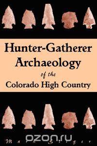 Hunter-Gatherer Archaeology (pbk)