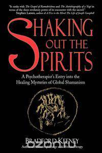 Shaking Out the Spirits