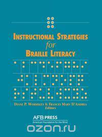 Instructional Strategies for Braille Literacy