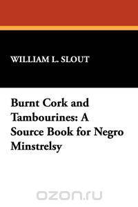 Burnt Cork and Tambourines