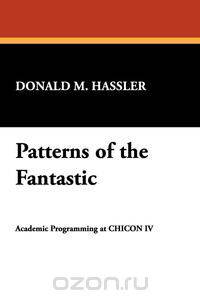 Patterns of the Fantastic