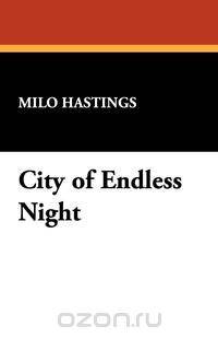 City of Endless Night