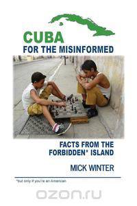 Cuba for the Misinformed