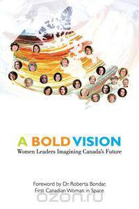 A Bold Vision