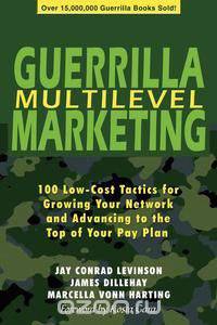 Guerrilla Multilevel Marketing