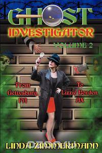 Ghost Investigator Volume 2