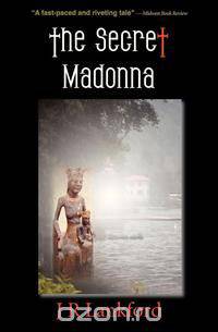 The Secret Madonna (the Jesus Thief Series, Book 2)