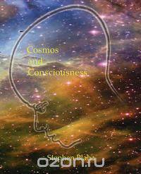 Cosmos and Consciousness