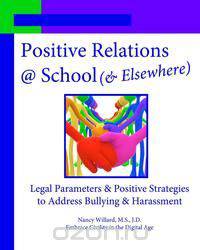 Positive Relations @ School (& Elsewhere)