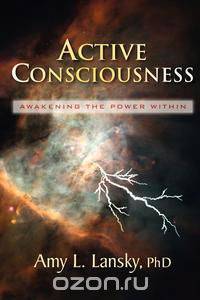 Active Consciousness