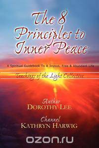 The Eight Principles to Inner Peace