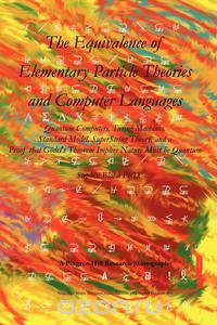 The Equivalence of Elementary Particle Theories and Computer Languages