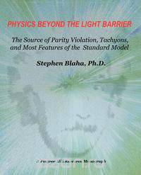 Physics Beyond the Light Barrier