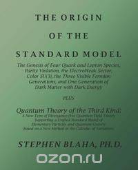 The Origin of the Standard Model