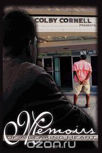 Memoirs of a Leaking Heart