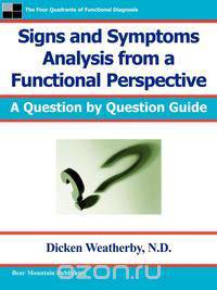 Signs and Symptoms Analysis from a Functional Perspective- 2nd Edition