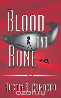 Blood and Bone