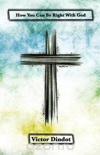 How You Can Be Right With God