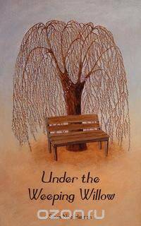 Under the Weeping Willow