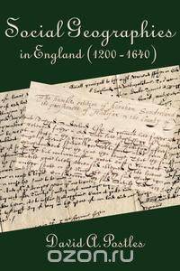 Social Geographies in England (1200-1640)
