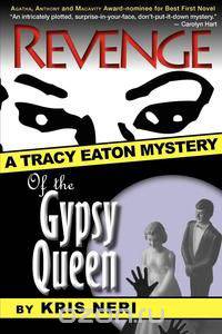Revenge of the Gypsy Queen