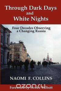 Through Dark Days and White Nights