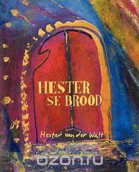 Hester se Brood