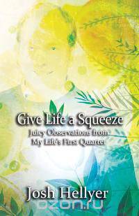 Give Life a Squeeze
