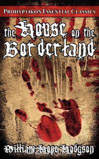 The House on the Borderland