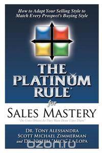 The Platinum Rule for Sales Mastery