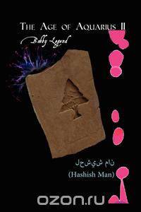 The Age of Aquarius II