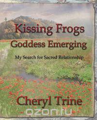Kissing Frogs, Goddess Emerging