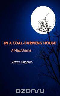 IN A COAL-BURNING HOUSE