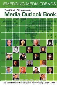The Official LOI International Media Outlook Book