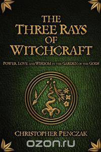 The Three Rays of Witchcraft