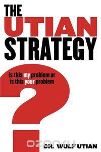 The Utian Strategy