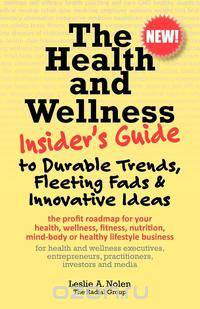 The Health and Wellness Insider